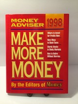 Money Advisor 1998 : Make More Money by Money Magazine Editors (1999, Hardcover) - £3.05 GBP