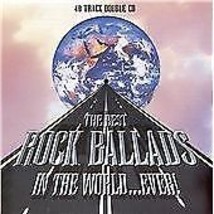 Various : The Best Rock Ballads in the World... Ev CD Pre-Owned - £11.95 GBP