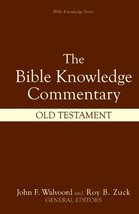 The Bible Knowledge Commentary (Old Testament:) [Hardcover] John F. Walvoord and - £35.25 GBP