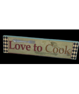 Love to Cook wood box sign country kitchen decor distressed harlequin - £13.19 GBP