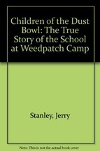 Children of the Dust Bowl: The True Story of the School at Weedpatch Cam... - $10.88