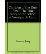 Children of the Dust Bowl: The True Story of the School at Weedpatch Cam... - $207.14 MXN