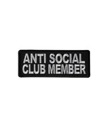 ANTI SOCIAL Club Member 4&quot; x 1.5&quot; embroidered iron on patch (6920) (C67) - £4.56 GBP