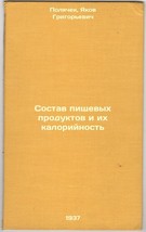 Sostav pishchevykh produktov i ikh kaloriynost&#39;. In Russian /Food Composition... - $199.00