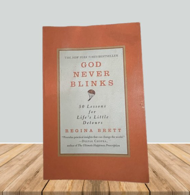 God Never Blinks: 50 Lessons for Life's Little Detours - Regina Brett Item image 2