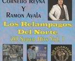 Cornelio Reyna y Ramon Ayala Los Relampagos del Norte 20 Super Hits Vol.... - $18.69