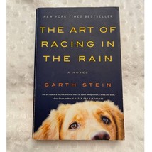 The Art of Racing in the Rain, Garth Stein, Trade PB, (2009), 1st Printi... - $5.45