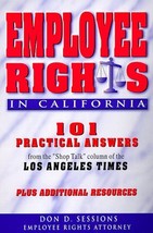 Employee Rights in California: 101 Practical Answers from the &quot;Shop Talk... - $10.88