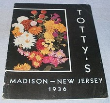 Totty&#39;s Flowering Plants Catalog 1936 Madison New Jersy Roses Chrysanthemums - £7.82 GBP