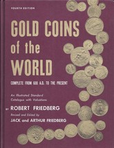 Gold Coins Of The World 600 Ad To Present 4 Th Edtn - £15.94 GBP