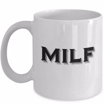 MILF Valentine Wife Gift 11 oz Mother Funny Coffee Mug Typography Ceramic White - £15.46 GBP