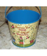 2001 Mary Engelbreit Nuture Your Mind w/Great Thoughts Tin Pail/Bucket R... - $20.00