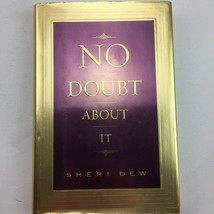No Doubt About It Sheri Dew Hardcover Book LDS Jesus Christ Latter Day Saints - £31.37 GBP