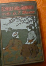 Meade &quot;A Sweet Girl Graduate&quot; Early Feminist Lit c1890 - £49.88 GBP