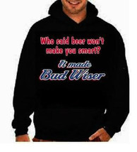 bud wiser funny budwiser :Hooded Sweatshirts hoodie screen print Cool hoodies Fu - $34.99