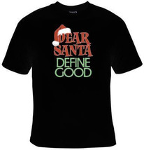 xmas dear santa define good christmas t shirts UNIQUE Cool Funny Humorous  TShir - £11.79 GBP