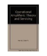 Operational Amplifiers: Theory And Servicing By Edward Bannon - £78.17 GBP