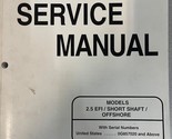 . Service Manual 2.5 Efi Short Shank Offshore Models 90-840151-
show ori... - $60.21