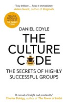 The Culture Code: The Secrets of Highly Successful Groups by Daniel Coyle - £11.15 GBP