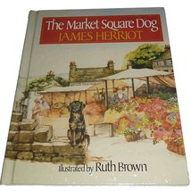 The Market Square Dog Herriot, James and Brown, Ruth - £5.33 GBP