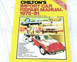 Chilton&#39;s #7029 Import Car Repair Manual 1975-1981 6th Edition BMW Mazda... - £14.15 GBP