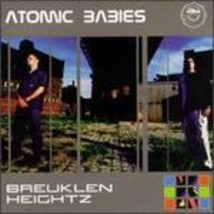 Breuklen Heightz Atomic Babies CD - $6.99