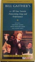 SHIPS N 24 HRS-Bill Gaither&#39;s 20 All Time Favorite Homecoming Songs-VHS Volume 1 - £11.77 GBP