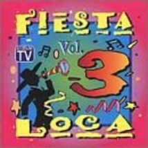 Fiesta Loca Vol. 3 Various Artists CD - $5.99