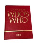 Canadian Who&#39;s Who 2001 Vol XXXVI Biography Genealogy U of Toronto HC - £115.70 GBP