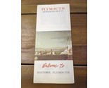 Plymouth Massachusetts Welcome To Historic Plymouth Brochure Pamphlet Bo... - $75.23