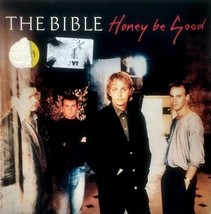 The Bible - Honey Be Good / King Chicago (New Version) [7&quot; 45 rpm] UK Im... - £4.47 GBP
