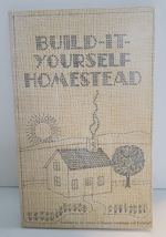 Build-It-Yourself Homestead by Editors of Organic Gardening Magazine 198... - $11.99