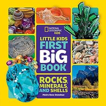 National Geographic Little Kids First Big Book of Rocks, Minerals &amp; Shel... - £5.54 GBP