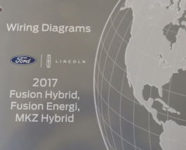 2017 Ford Fusion Hybrid Energi &amp; Lincoln Mkz Elettrico Diagramma Cablaggi - £62.89 GBP