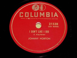 Johnny Horton I Don&#39;t Like I Did 78 Rpm Record Vintage Columbia Label - £51.10 GBP