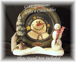 PRiMiTiVe Wooden HP Snowman SNOW PLACE LIKE HOME Plate - $12.95