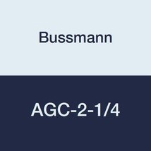 Bussmann AGC-2-1/4 AGC Series Fuse, Fast Acting, 2-1/4 Amp, 250V, Glass Tube, 1/ - £7.17 GBP