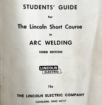 1962 Arc Welding Lincoln Short Course Booklet Manual 3rd Edition Ephemera - $19.99
