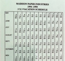Madison Paper Industries 3x3 Vacation Schedule 1994-95 Laminated Vtg DWKK18 - £15.63 GBP