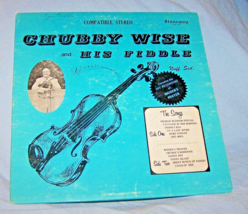 Chubby Wise &amp; His Fiddle-Nuff Sed-Stoneway Records-Lot 175 - £13.70 GBP