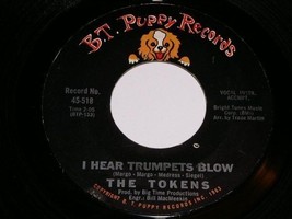 The Tokens I Hear Trumpets Blow Vintage 45 Rpm Phonograph Record - £15.18 GBP