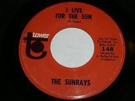 The Sunrays I Live For The Sun 45 Rpm Record Tower Label - £15.17 GBP