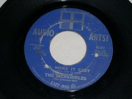 The Incredibles I&#39;ll Make It Easy Audio Arts Label Soul 45 Rpm Record - £15.17 GBP