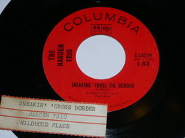 The Harden Trio Sneaking Across The Border Vintage 45 Rpm Record Juke Bo... - $18.99