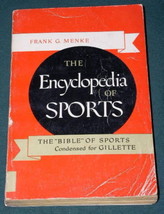THE ENCYCLOPEDIA OF SPORTS PAPERBACK BOOK 1955 GILLETTE - £15.14 GBP