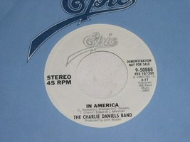 THE CHARLIE DANIELS BAND IN AMERICA PROMOTIONAL 45 RPM RECORD 1980 - $18.99