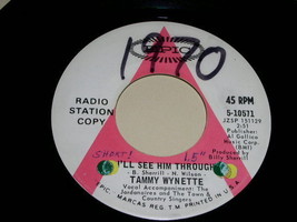 Tammy Wynette I&#39;ll See Him Through Promo 45 Rpm Phono Record 1970 - £14.93 GBP