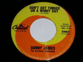 Sonny James Don&#39;t Cut Timber On A Windy Day 45 Rpm Record - £14.83 GBP