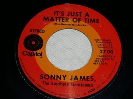 Sonny James It&#39;s Just A Matter Of Time 45 Rpm Record - £15.04 GBP