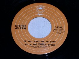 Sly &amp; The Family Stone If You Want Me To Stay Vintage Funk 45 Rpm Record - £15.12 GBP